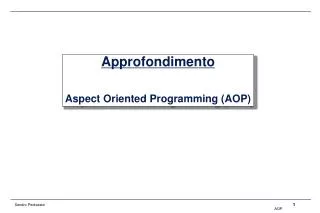 approfondimento aspect oriented programming aop