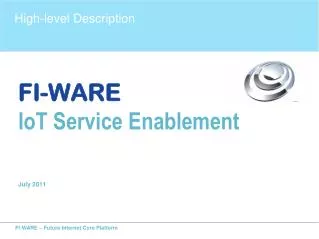 FI-WARE IoT Service Enablement July 2011