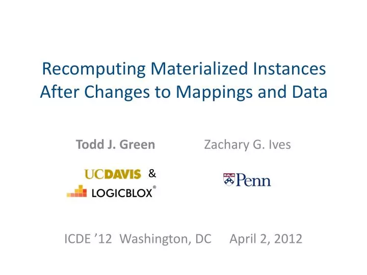 recomputing materialized instances after changes to mappings and data