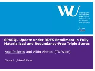 SPARQL Update under RDFS Entailment in Fully Materialized and Redundancy-Free Triple Stores