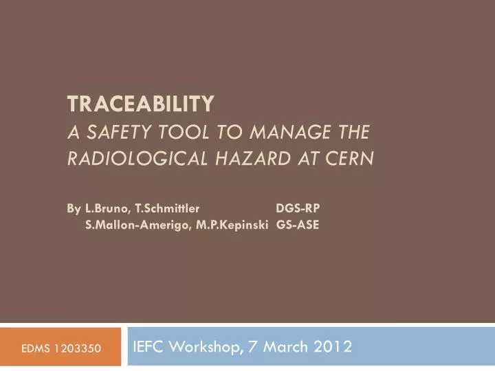 traceability a safety tool to manage the radiological hazard at cern