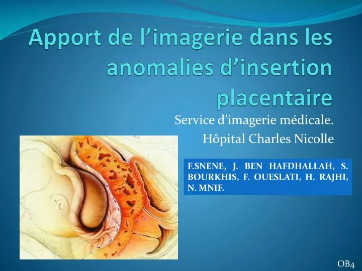 apport de l imagerie dans les anomalies d insertion placentaire