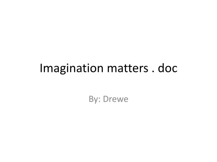 imagination matters doc