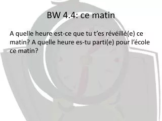bw 4 4 ce matin