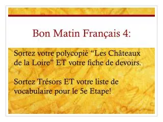 bon matin fran ais 4