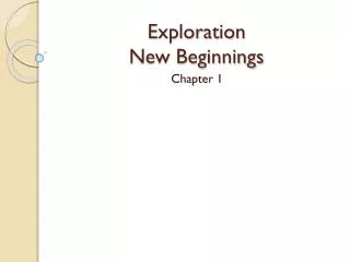 Exploration New Beginnings