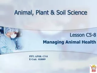 Animal, Plant &amp; Soil Science
