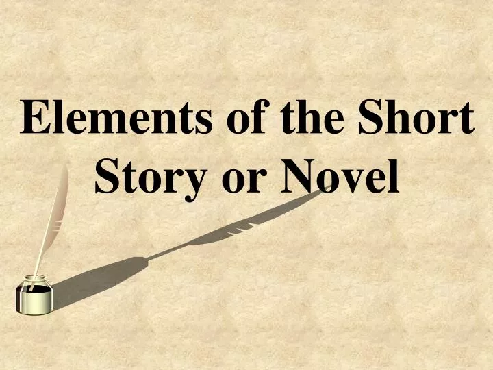 elements of the short story or novel