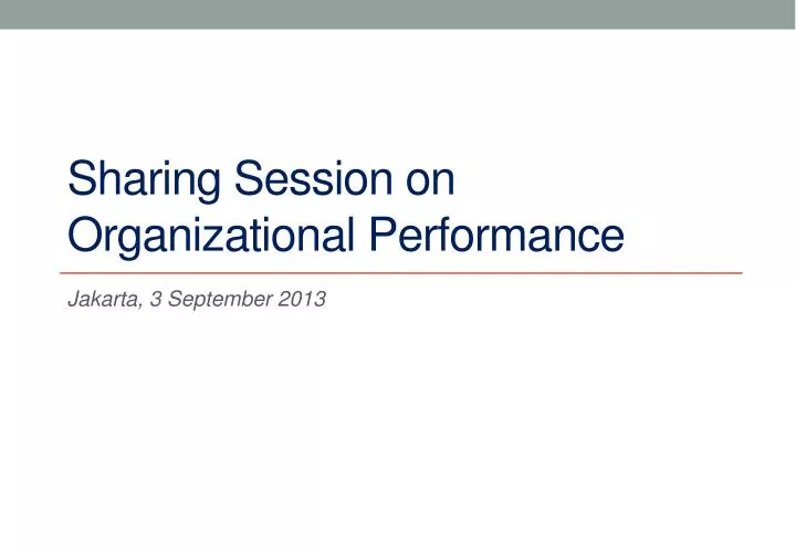 sharing session on organizational performance
