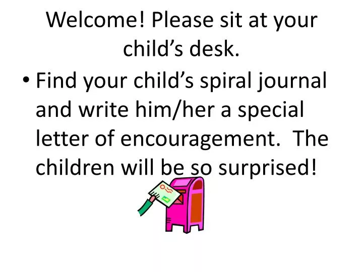 welcome please sit at your child s desk