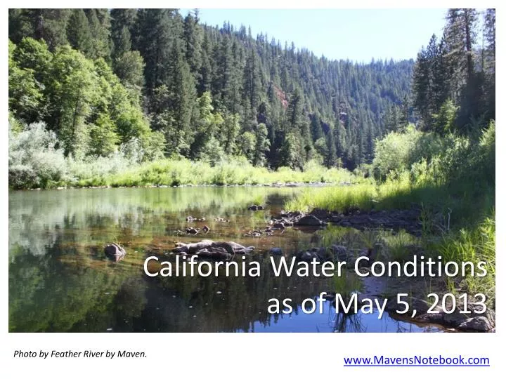 california water conditions as of may 5 2013