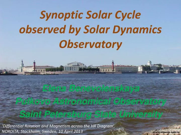 synoptic solar c ycle observed by solar dynamics observatory