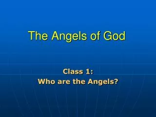 The Angels of God