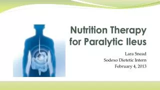 Nutrition Therapy for Paralytic Ileus