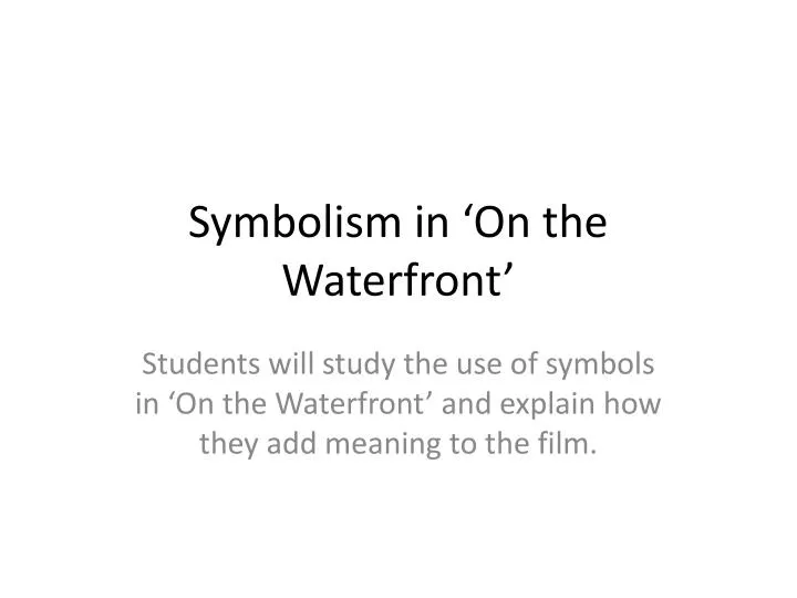 symbolism in on the waterfront