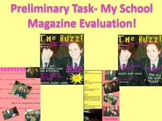 Preliminary Task- My School Magazine Evaluation!