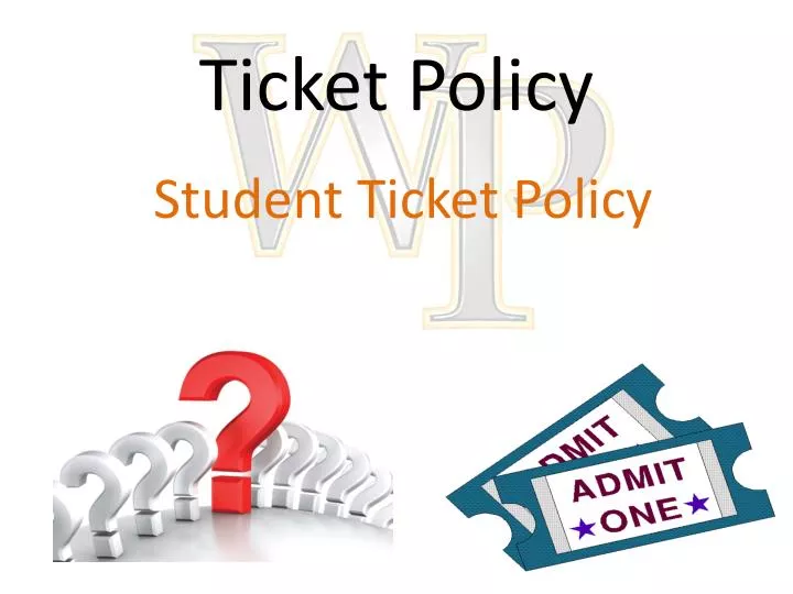 ticket policy