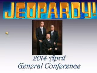 2014 April General Conference
