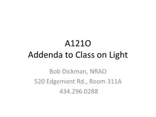 A121O Addenda to Class on Light