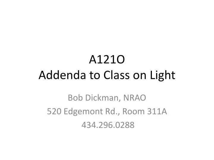 a121o addenda to class on light