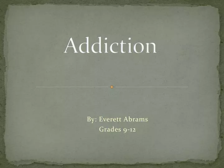 addiction