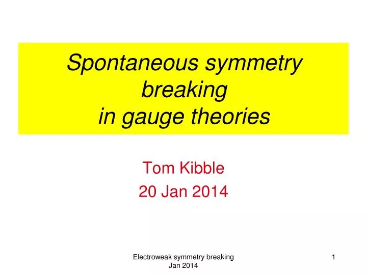 spontaneous symmetry breaking in gauge theories