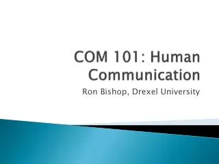 COM 101: Human Communication