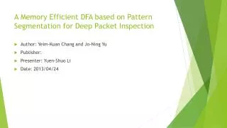 A Memory Efficient DFA based on Pattern Segmentation for Deep Packet Inspection