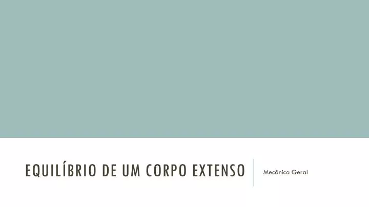 equil brio de um corpo extenso