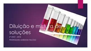 dilui o e mistura de solu es