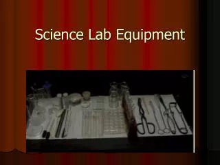 Science Lab Equipment