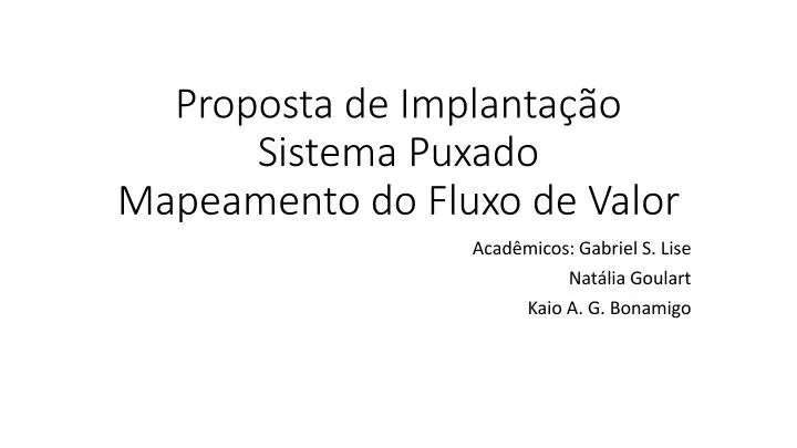 proposta de implanta o sistema puxado mapeamento do fluxo de valor