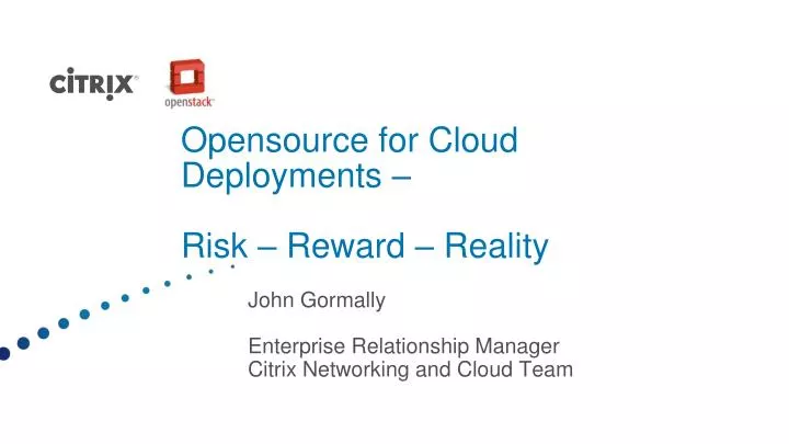 opensource for cloud deployments risk reward reality