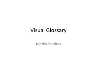 Visual Glossary
