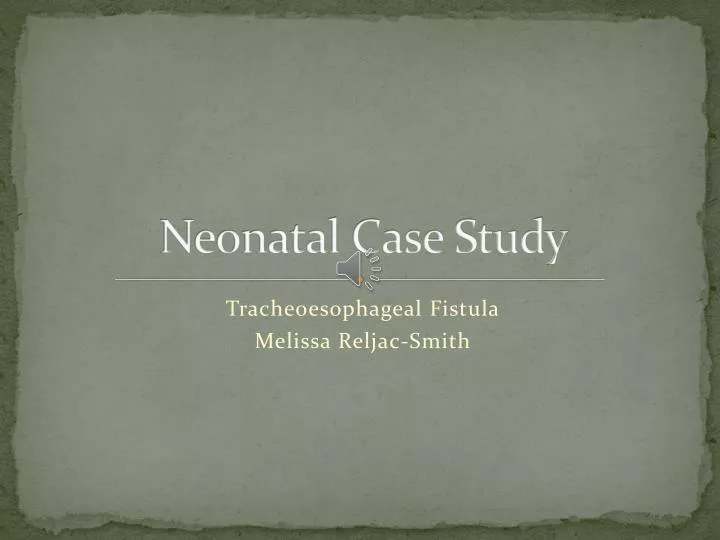 neonatal case study