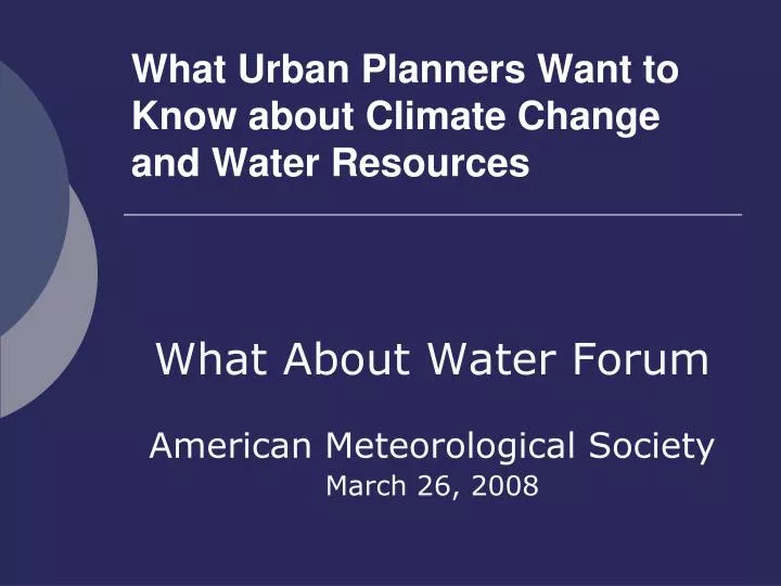what urban planners want to know about climate change and water resources