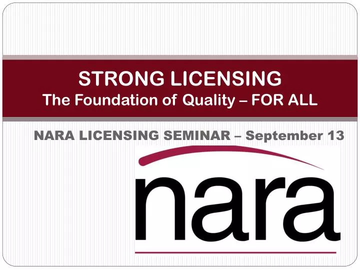strong licensing the foundation of quality for all