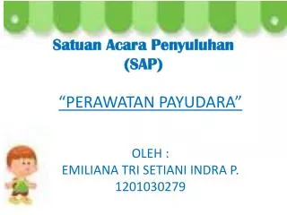 satuan acara penyuluhan sap