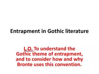 Entrapment in Gothic literature