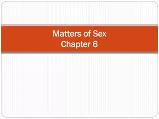 Matters of Sex Chapter 6