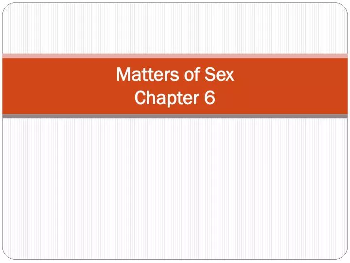 matters of sex chapter 6