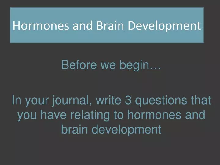 hormones and brain development