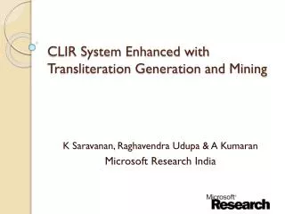 CLIR System Enhanced with Transliteration Generation and Mining