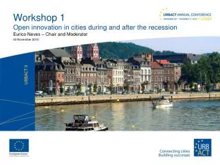 Workshop 1 Open innovation in cities during and after the recession