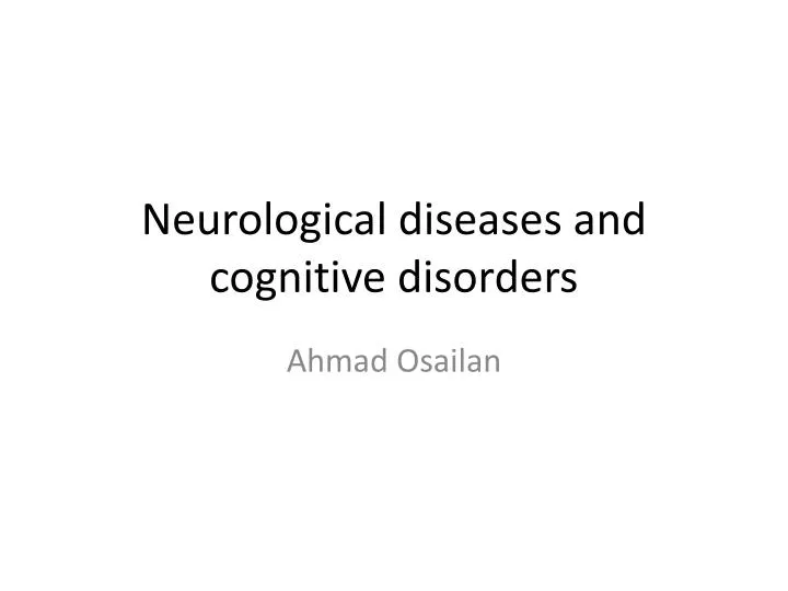 neurological diseases and cognitive disorders