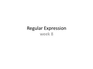 Regular Expression week 8