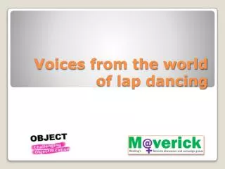Voices from the world of lap dancing