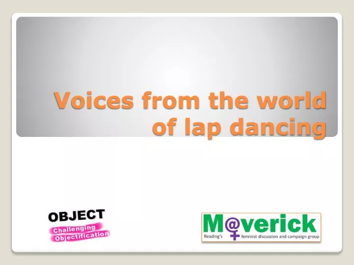voices from the world of lap dancing