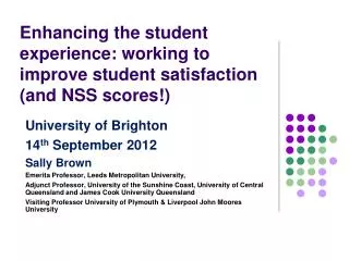 Enhancing the student experience: working to improve student satisfaction (and NSS scores!)