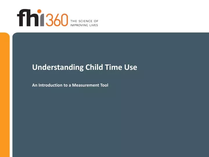 understanding child time use an introduction to a measurement tool